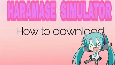 download haramase simulator